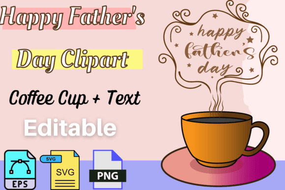 Happy Father’s Day Coffee Cup Clipart