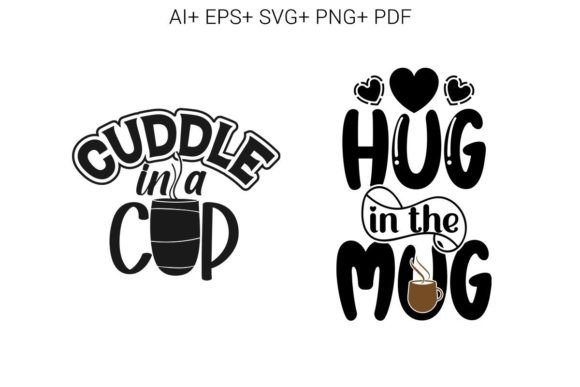 Hug in the Mug, Cuddle in a Cup